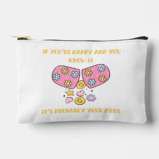 Pochette À Accessoires If you're happy and you know it it it text