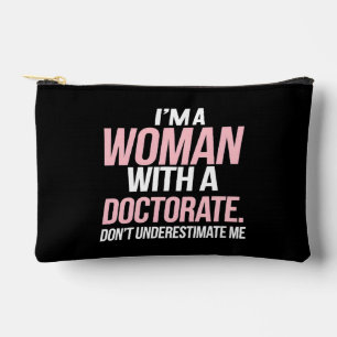 Pochette À Accessoires Je suis une femme titulaire d'un doctorat diplômée