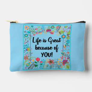 Pochette À Accessoires La vie est formidable à cause de vous Citation enc