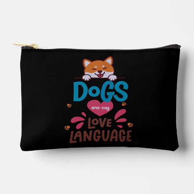 Pochette À Accessoires Les Chiens Sont Ma Langue D'Amour (Recto)
