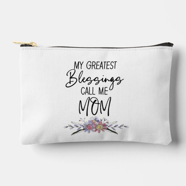 Pochette À Accessoires Mes plus grandes bénédictions m'appellent Maman (Recto)