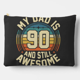 Pochette À Accessoires My Dad Is 90 And Still Awesome Vintage Birthday
