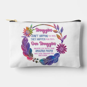 Pochette À Accessoires Nos luttes nous façonnent en personnes incroyables