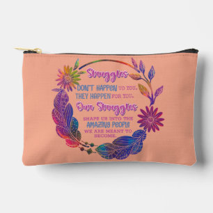 Pochette À Accessoires Nos luttes nous façonnent en personnes incroyables
