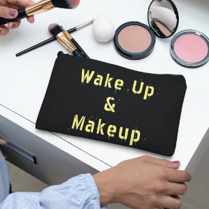 Pochette À Accessoires Stylish Wake Up & Makeup Quote l Feminine tendance