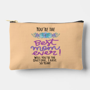 Pochette À Accessoires Tu es la meilleure maman de tous les temps Tu es l