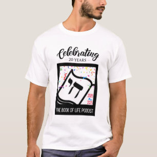Podcast du livre de la vie T-shirt du 20e annivers