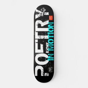 POÉSIE EN MOTION Skateboard