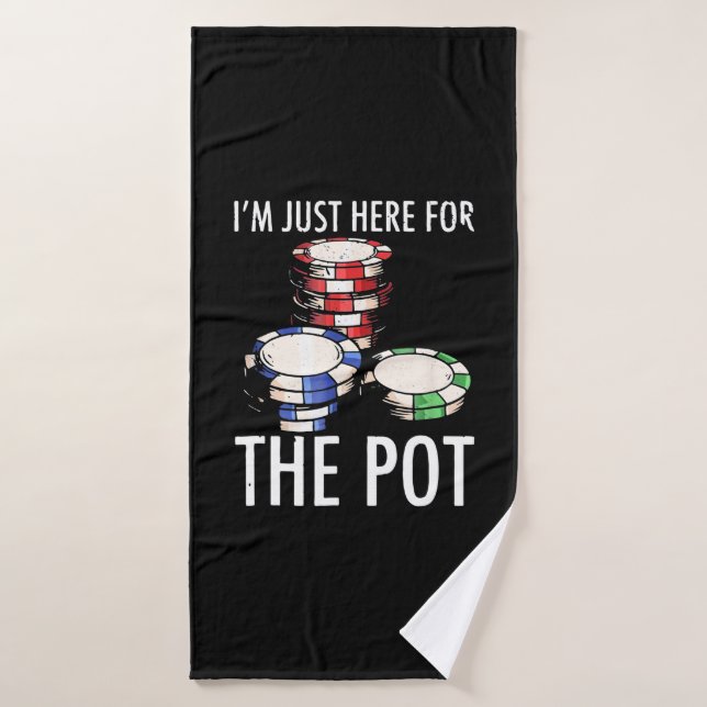 Poker Je Suis Juste Ici Pour Le Pot (Serviette de bain)