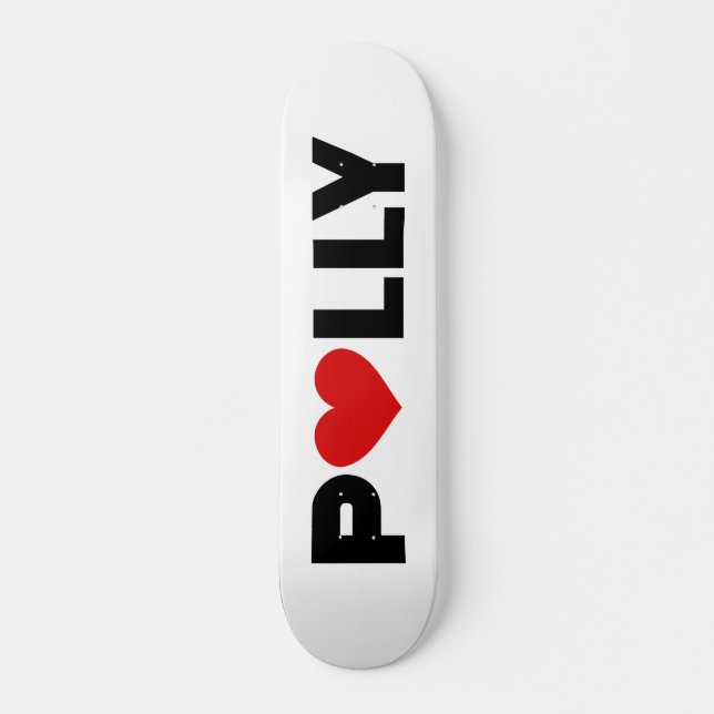 Polly Love Skateboard (Devant)
