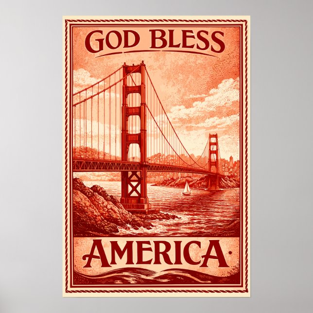 Pont Golden Gate - Affiche Dieu bénisse l'Amérique (Devant)