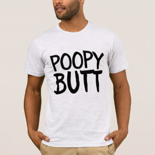 POOPY BUTT FUNNY HOMMES T-SHIRTS