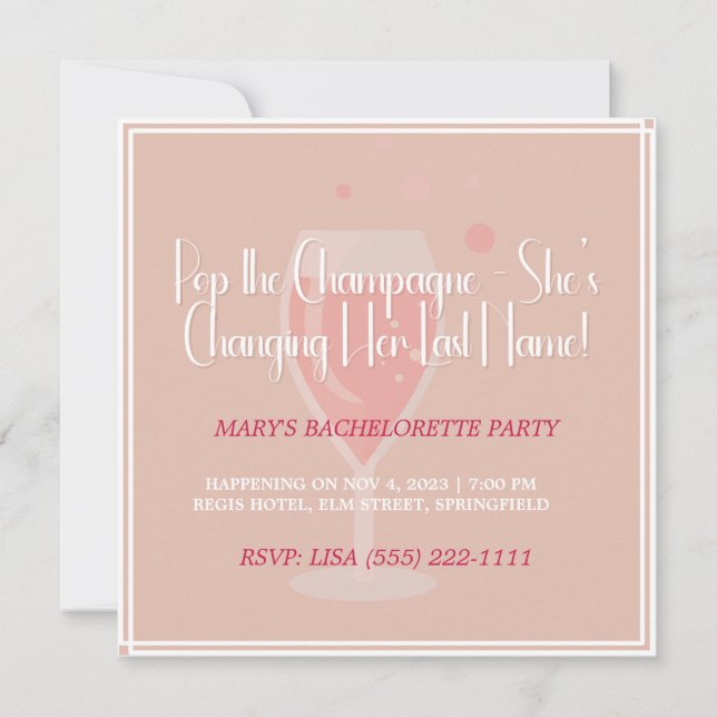 Pop The Champagne Bachelorette Party Invitation (Devant)