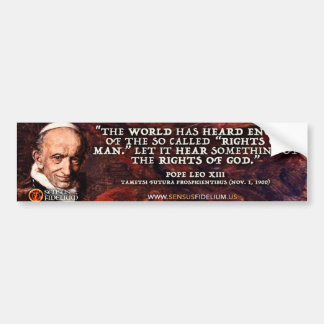 Pope Leo XIII "Droits de Dieu" Bumper Sticker