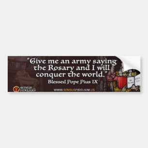 Pope Pius IX Rosary Bumper Sticker