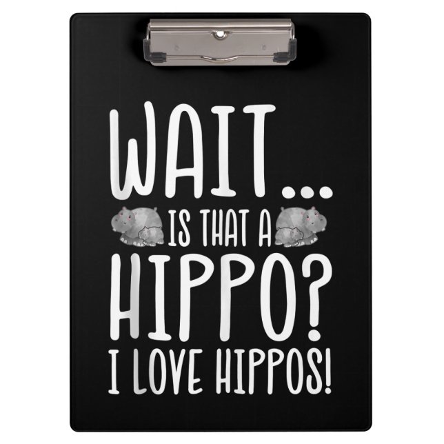 Porte-bloc Attends, C'Est Un Hippo ? J'Aime Les Hippopotames  (Devant)