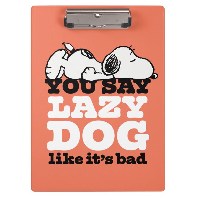 Porte-bloc cacahuètes | Snoopy You Say Lazy Dog Like It's Bad (Devant)