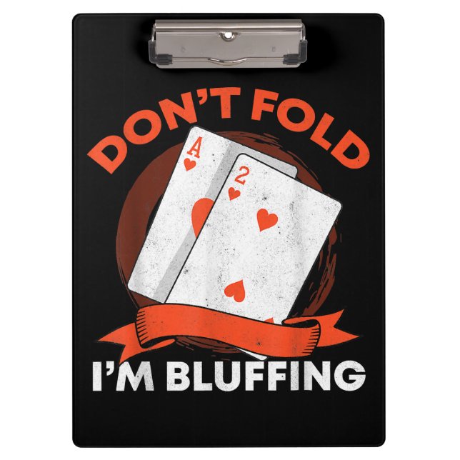 Porte-bloc Dont fold Poker (Devant)