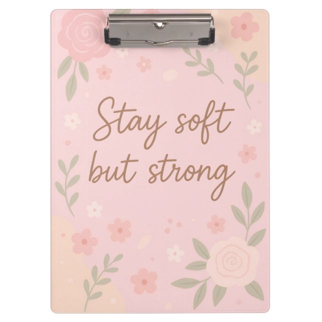 Porte-bloc Floral Pink Inspirational Quote – Stay Soft (Devant)