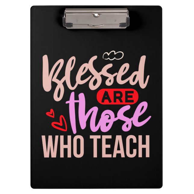 Porte-bloc Gifts Teacher | Blessed Are Those Who Teach (Devant)