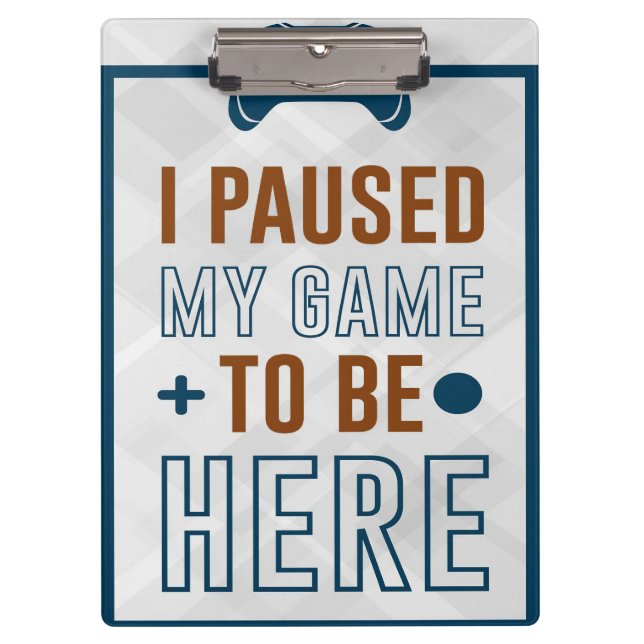 Porte-bloc J'Ai Suspendu Mon Jeu Pour Être Ici (Devant)