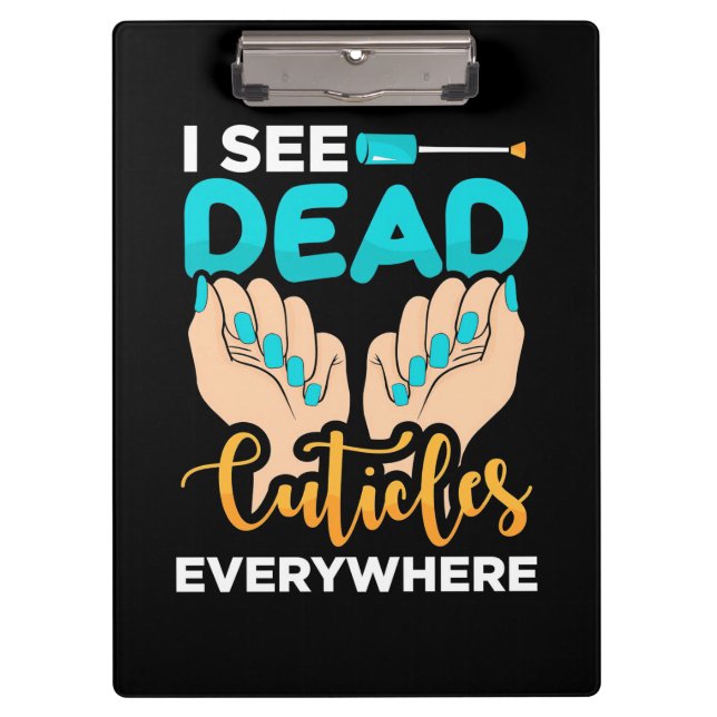 Porte-bloc Je Vois Des Cuticules Partout (Devant)