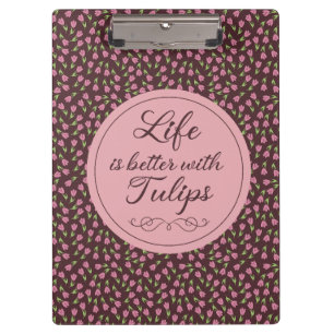 Porte-bloc La vie est meilleure avec les tulipes - Motif