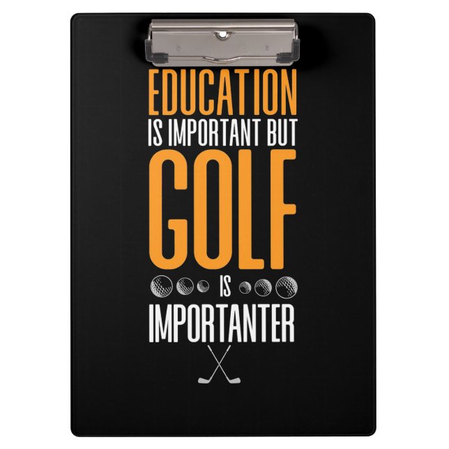 Porte-bloc Le Golf Est Plus Important Que L'Éducation (Devant)