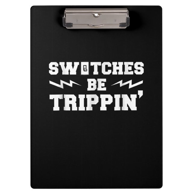Porte-bloc Mens Switches Be Trippin Funny Electrician (Devant)