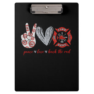 Porte-bloc Peace Love Back Red Funny Firefighter Lover cade