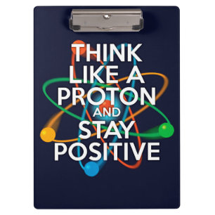 PORTE-BLOC PENSEZ À UN PROTON ET RESTEZ POSITIF