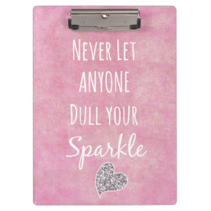 Porte-bloc Pink Ne laissez jamais personne ternir votre citat