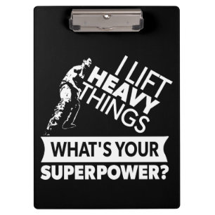 Porte-bloc Poids Lifting - Lift Heavy Things - Super Power