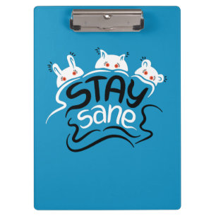 Porte-bloc Stay Sane Funny Madness Typographie