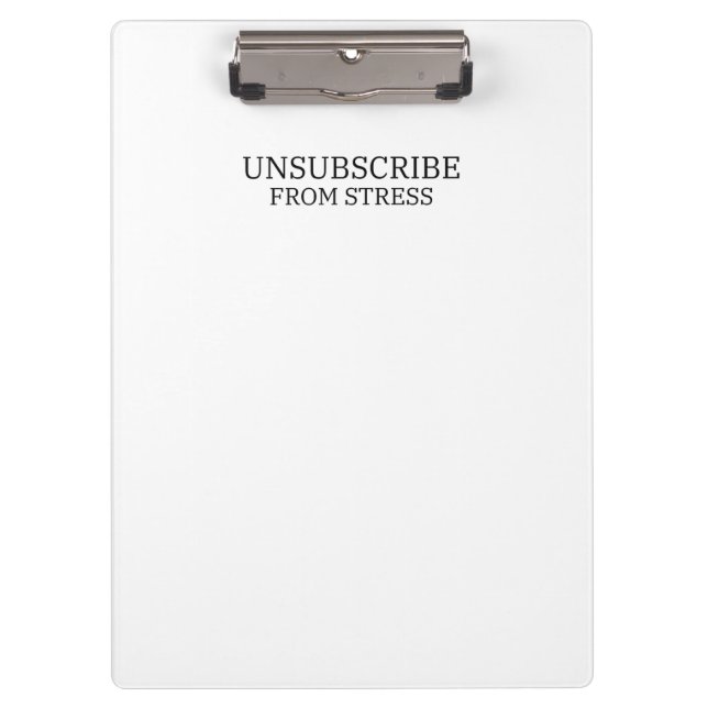 Porte-bloc Unsubscribe From Stress Sleek Office Typographic (Devant)