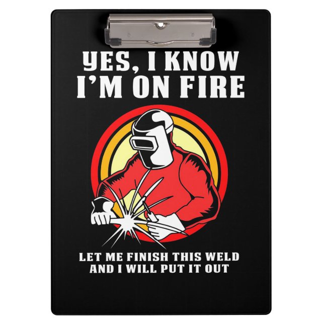 Porte-bloc Welder Sait Que Je Suis En Feu (Devant)