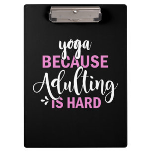Porte-bloc Yoga Lover Yoga Parce Que L'Adulte Est Dur