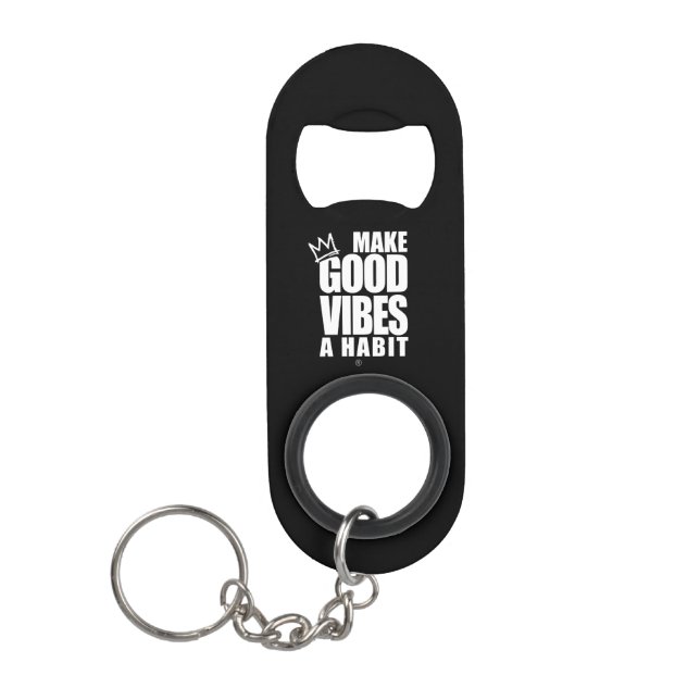 Porte-clé Décapsuleur FAITES DE GOOD VIBES UN HABIT | Porte - clé d'ouve (Devant)