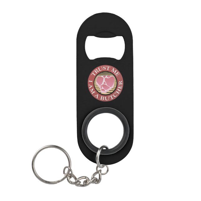 Porte-clé Décapsuleur Faites-moi confiance, je suis un T-bone du boucher (Devant)