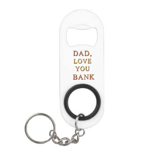 PORTE-CLÉ DÉCAPSULEUR PAPA, AIME-TOI BANQUE 2