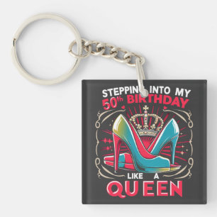 Porte-clefs 50e anniversaire Comme une reine Joyeux 50 ans fem