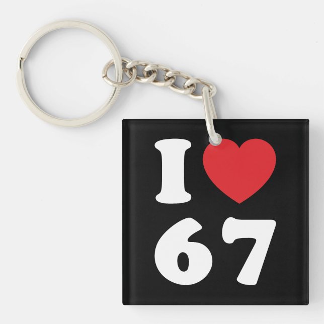 Porte-clefs 67 Mème drôle J'aime six sept 67ème anniversaire (Devant)