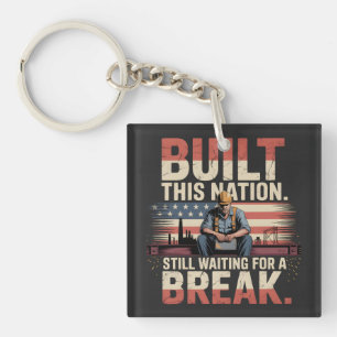 Porte-clefs A Construit Cette Nation, Attend Toujours Une Paus