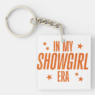 Porte-clefs À l'ère de ma Showgirl