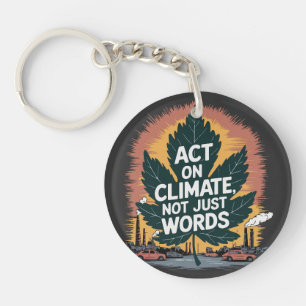 Porte-clefs Agir sur le climat, pas seulement des mots