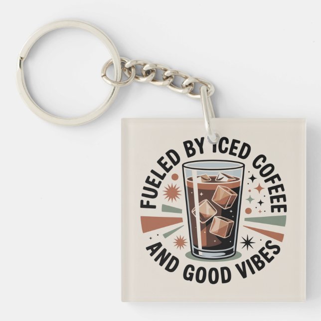 Porte-clefs Alimenté par du café glacé et de bonnes vibrations (Devant)