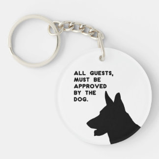 Porte-clefs All Guests Must Be Approved by the Dog