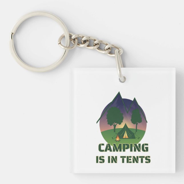Porte-clefs Amusant "Le Camping Est Dans Les Tentes" Pun D'Ave (Devant)