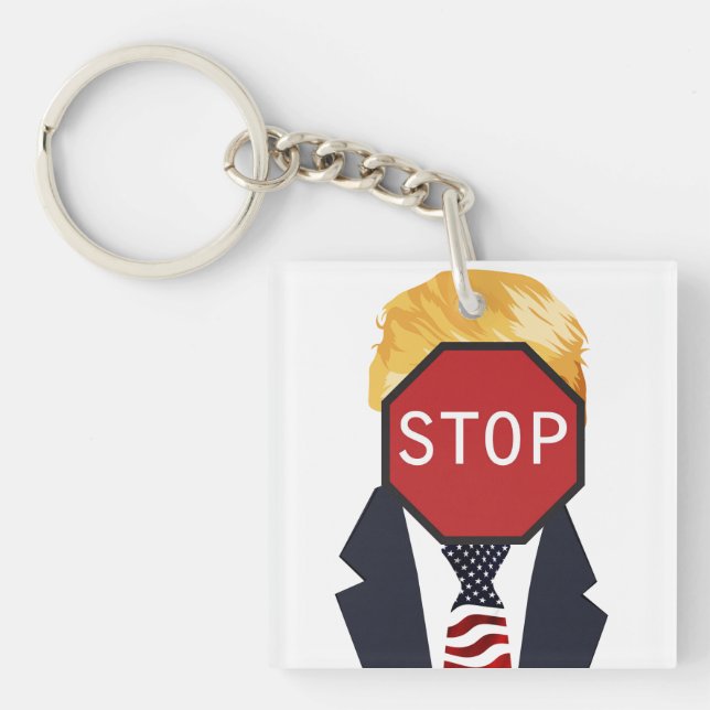 Porte-clefs Arrêter le Porte - clé de Trump (Devant)