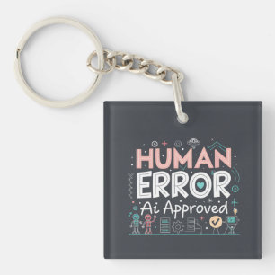 Porte-clefs Art Robot Approuvé par l'Erreur Humaine Ai